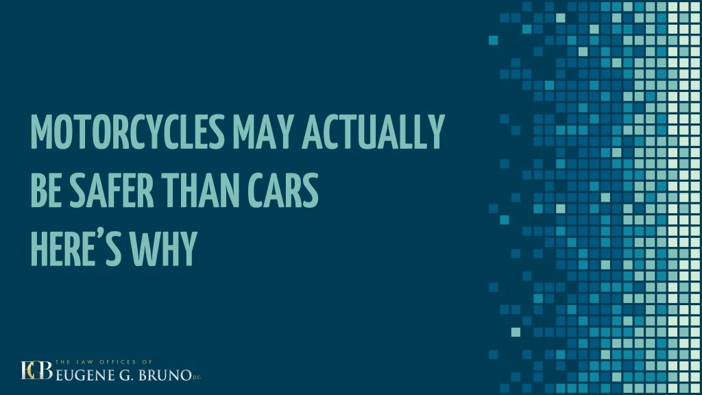 motorcycles may actually be safer than cars here