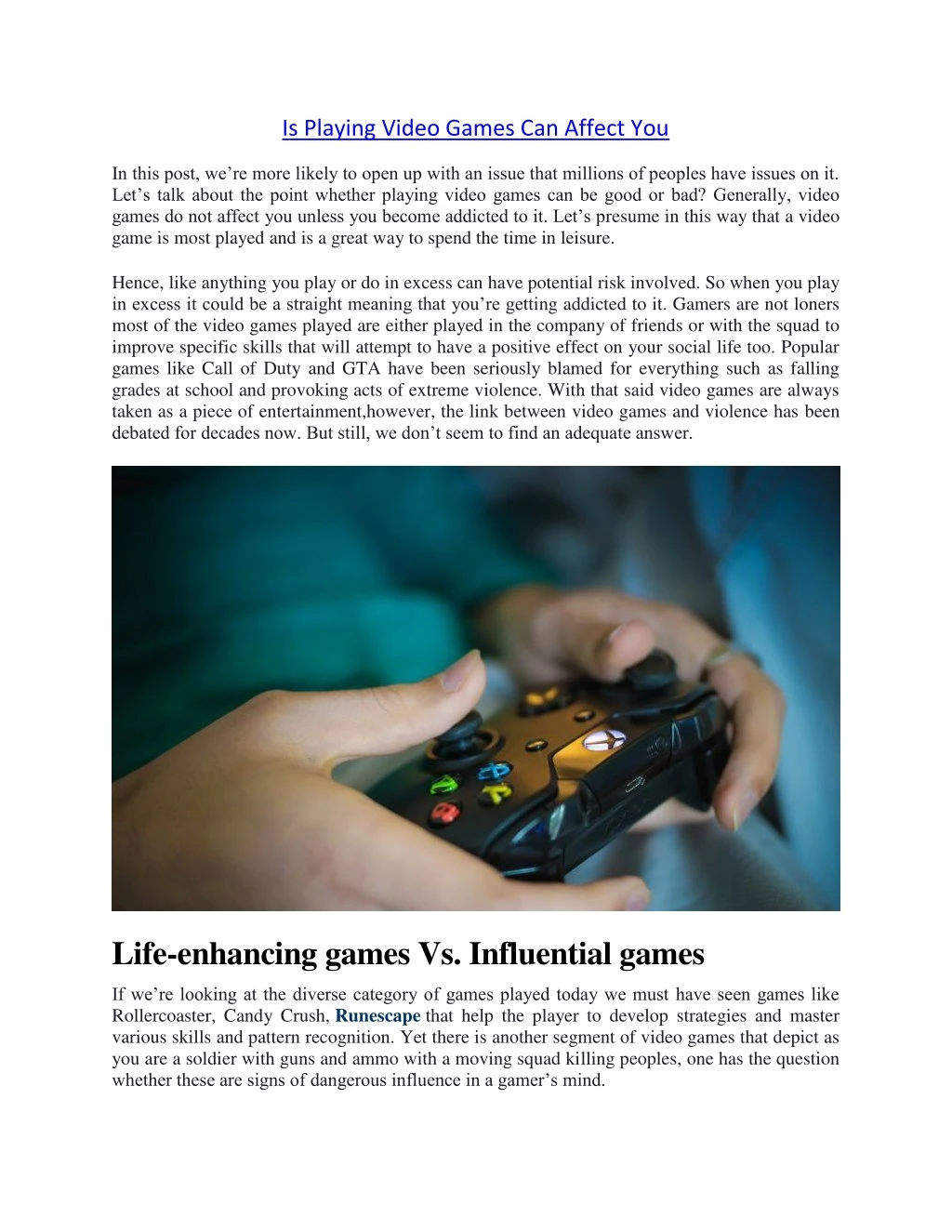 is playing video games can affect you