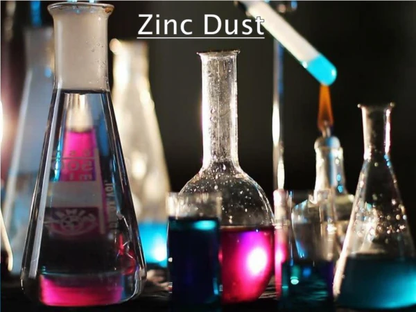 Advantages of Zinc Dust Formulation