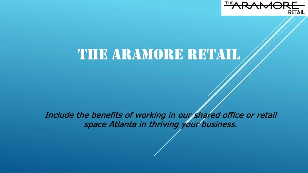 the aramore retail