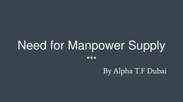 Manpower Supplier | Alpha T.F Dubai