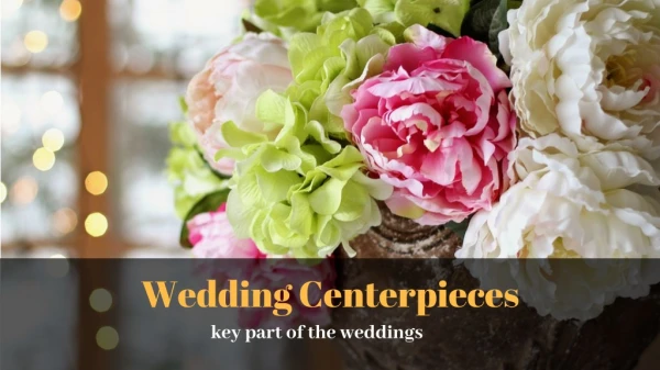 Select the Perfect Wedding Centerpieces for Your Special Day