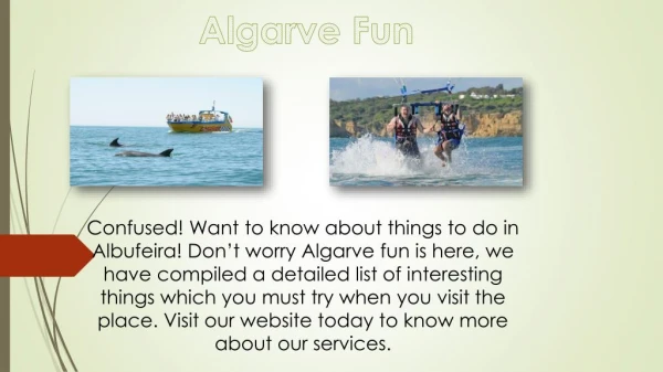 Top Best Things to do in Albufeira | Algarve Fun.
