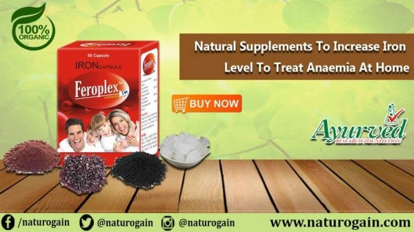 Natural Supplements to Increase Iron Level to Treat Anaemia at Home