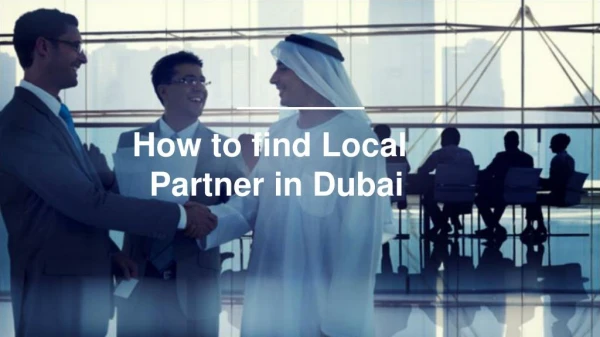 Local Sponsors in Dubai | How to find Local Partner in Dubai