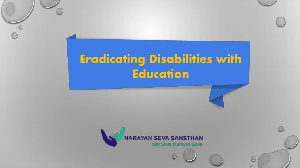 eradicating disabilities with education