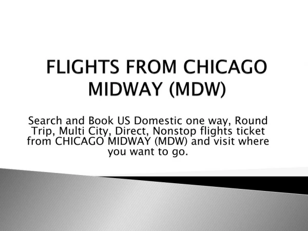 FLIGHTS FROM CHICAGO MIDWAY (MDW)