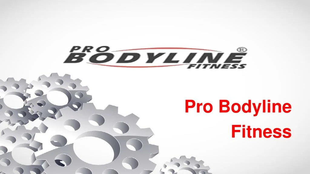 pro bodyline fitness