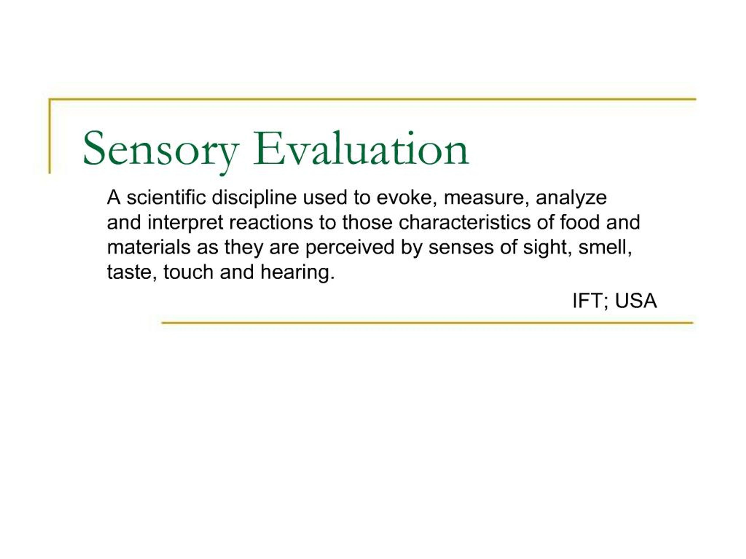 PPT - Sensory Evaluation PowerPoint Presentation, free download - ID:796735
