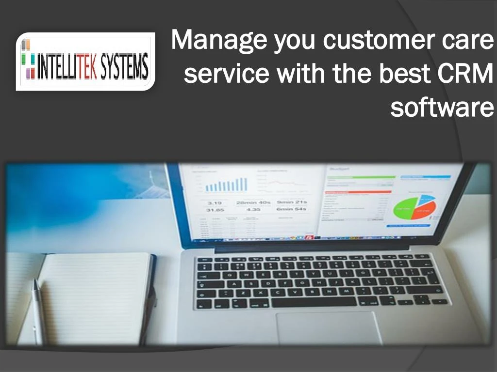 manage you customer care service with the best crm software