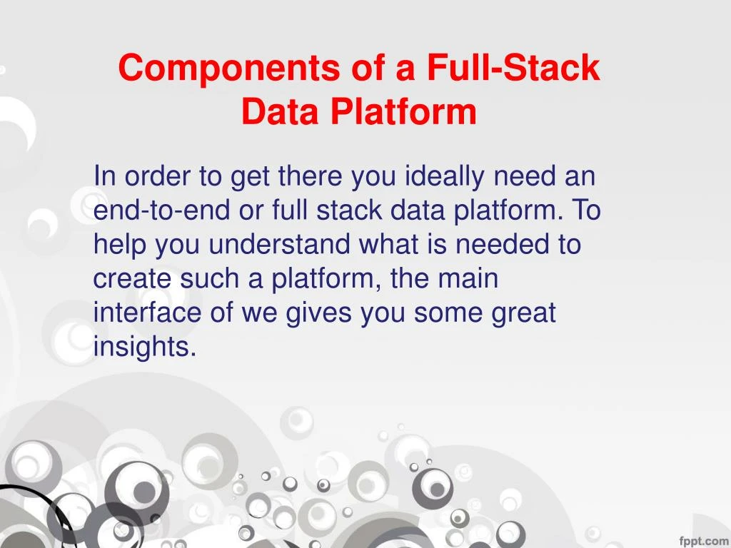 components of a full stack data platform
