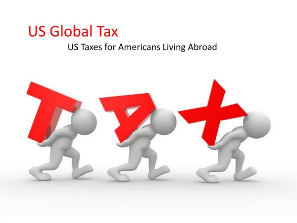 US Taxes for Americans Living Abroad