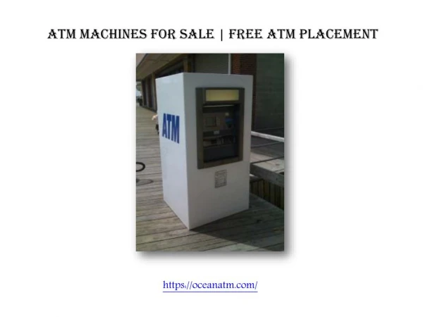 ATM machines for sale Free ATM placement
