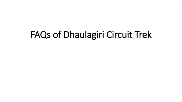 FAQs of Dhaulagiri Circuit Trek