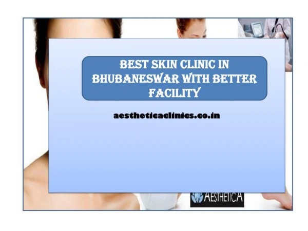 Best skin clinic in Bhubaneswar with better facility