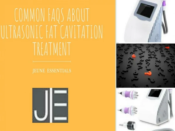 Common FAQs About Ultrasonic Fat Cavitation Treatment
