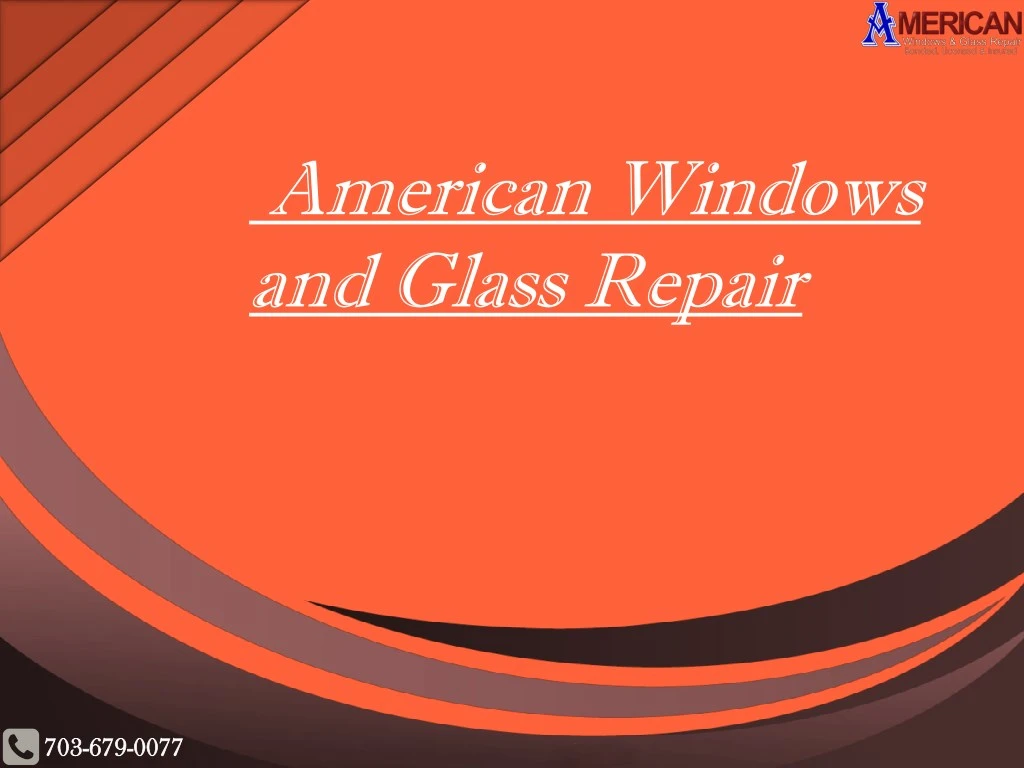 american windows and glass repair