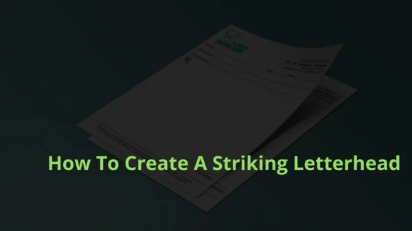 How To Create A Striking Letterhead