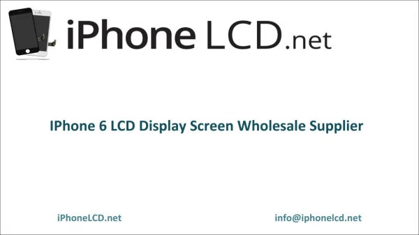 iPhone 6 LCD Screen Wholesale Supplier