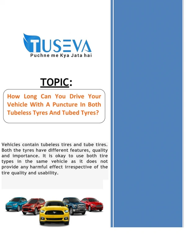 How Long Can You Drive Your Vehicle With A Puncture In Both Tubeless Tyres And Tubed Tyres?