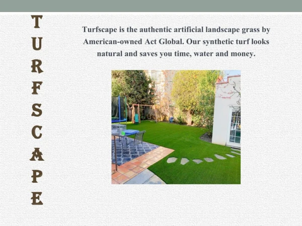 Artificial Grass by Turfscape, Synthetic Turf Landscaping