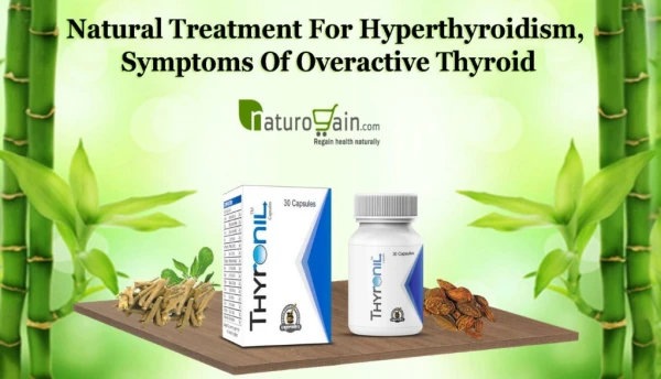 Natural Treatment for Hyperthyroidism, Symptoms of Overactive Thyroid