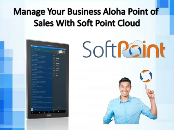 Manage your business Aloha Point of Sales with soft point cloud