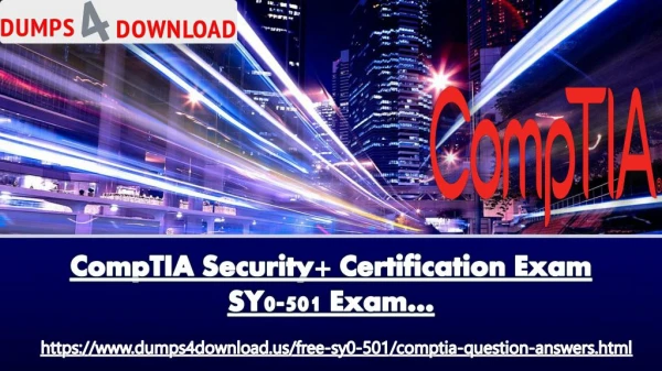 Easily Pass SY0-501 Exam With Our Dumps & PDF -Dumps4download