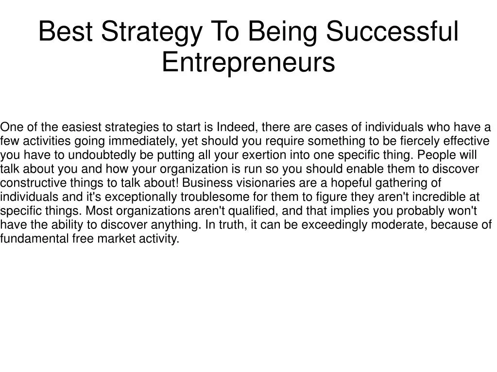 best strategy to being successful entrepreneurs