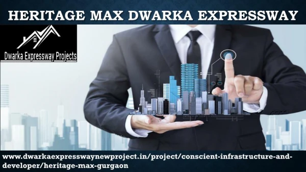 Heritage Max Gurgaon-Dwarka Expressway