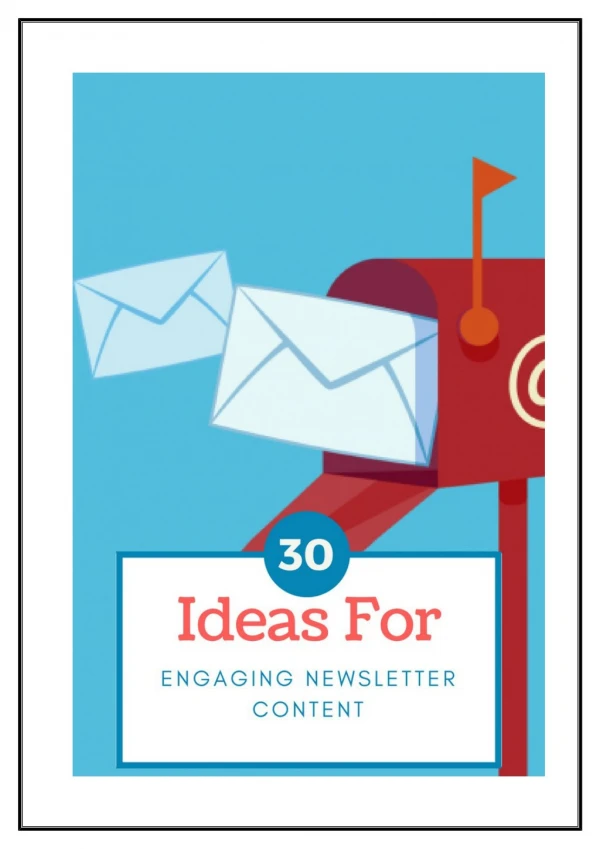 30 Ideas For Engaging Newsletter Content