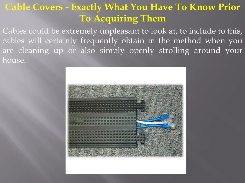 cable covers exactly what you have to know prior