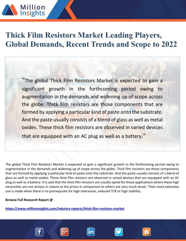 Thick Film Resistors Market Leading Players, Global Demands, Recent Trends and Scope to 2022