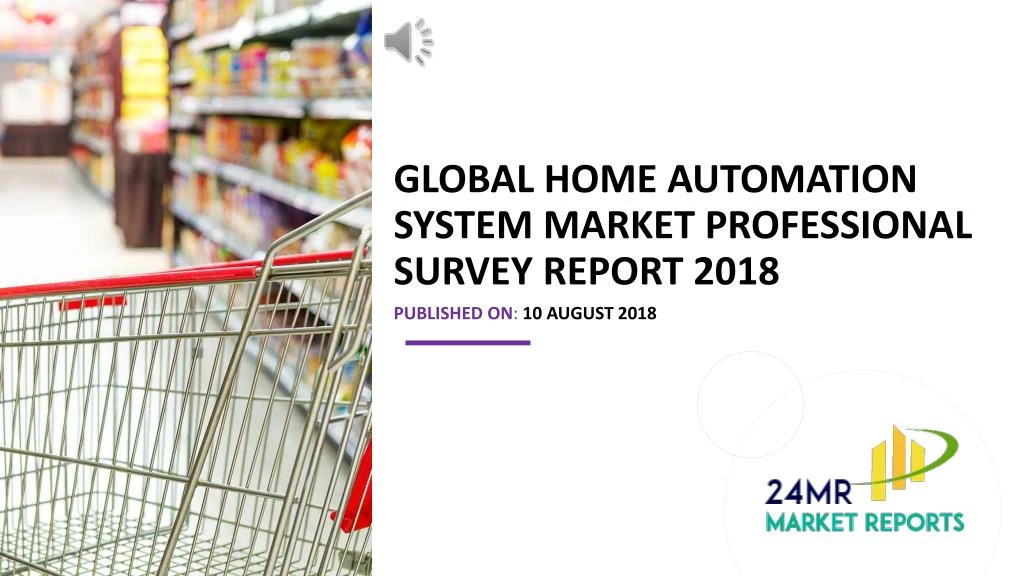 global home automation system market professional survey report 2018
