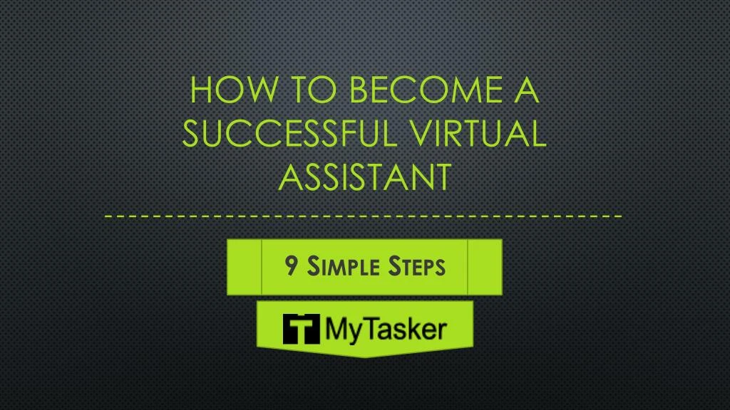 how to become a successful virtual assistant