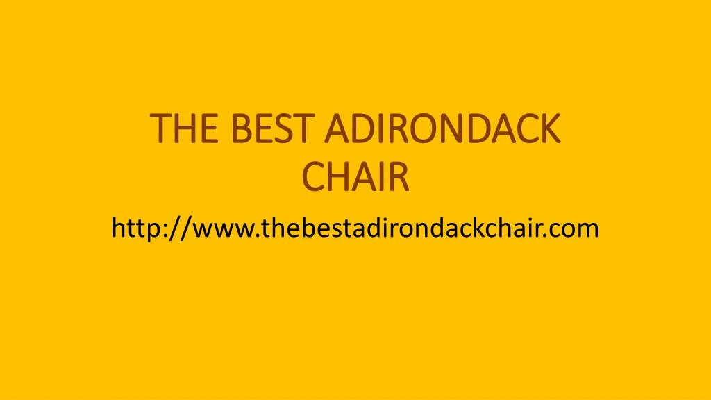 the best adirondack chair