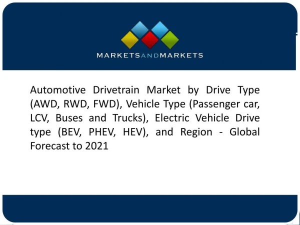 All Wheel Drive Estimated to Be the Fastest Growing Vehicle Segment in the Automotive Drivetrain Market