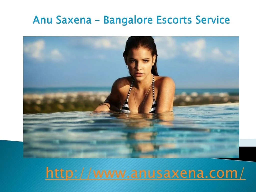 anu saxena bangalore escorts service