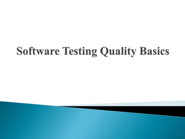 Software Testing Quality Basics