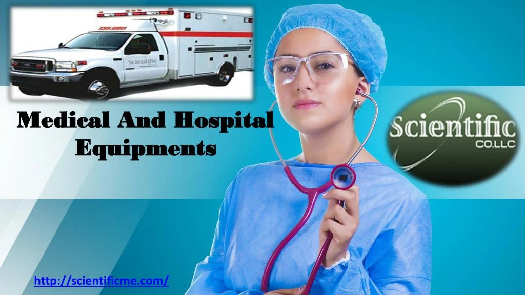 medical and hospital equipments