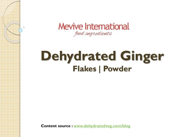 Dehydrated Ginger Powder | Dehydrated Ginger Flakes