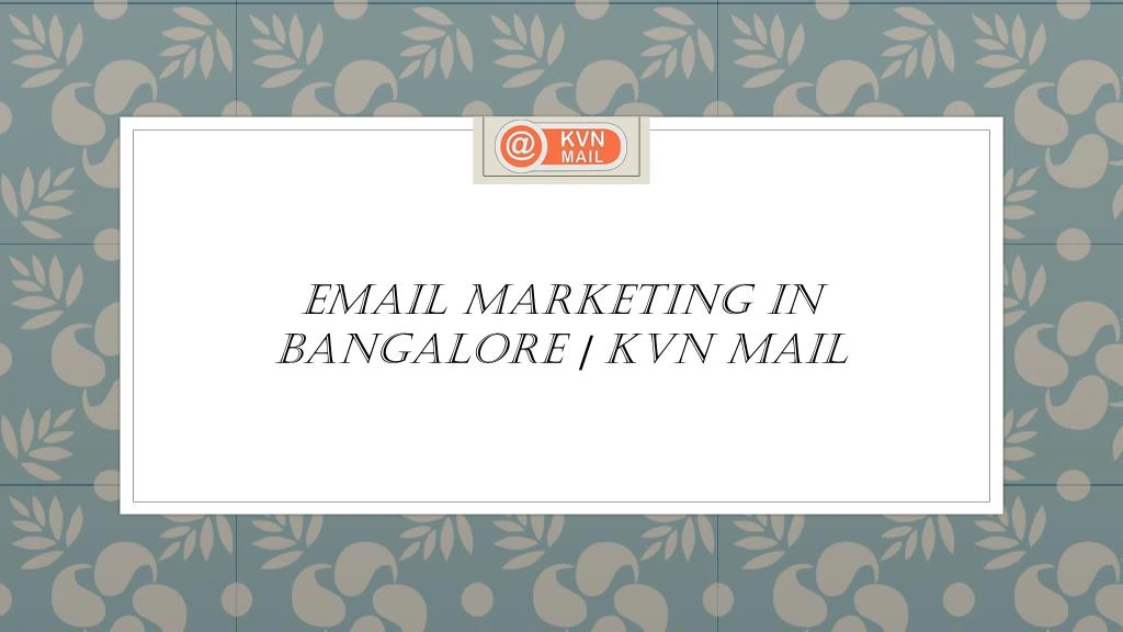 email marketing in bangalore kvn mail