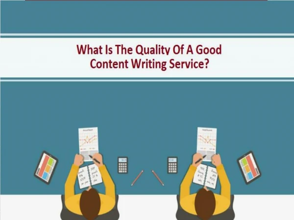 What Is The Quality Of A Good Content Writing Service?