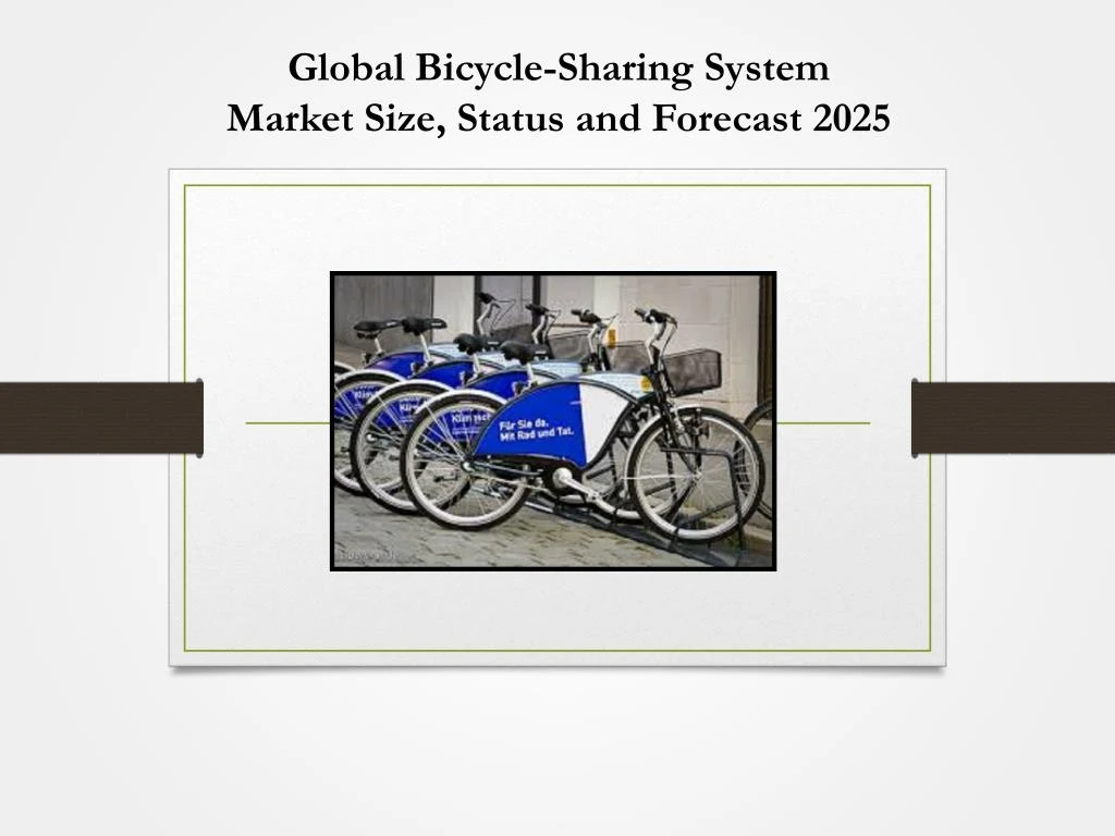 global bicycle sharing system market size status