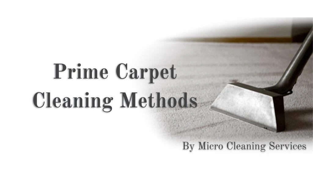 prime carpet cleaning methods