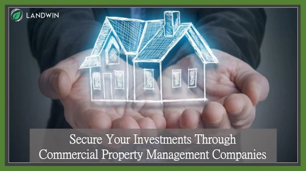 Secure your Investments Through Commercial Property Management Companies