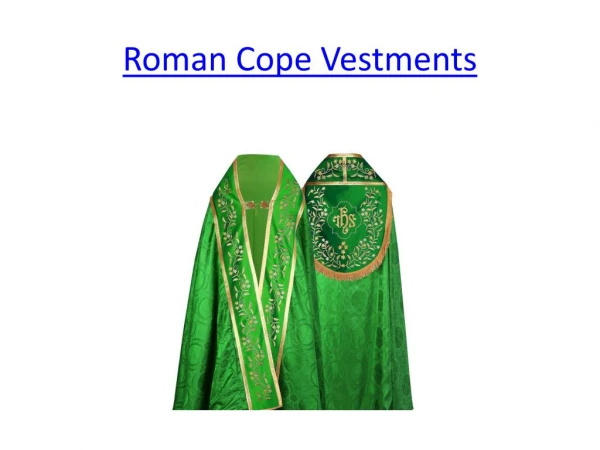 Roman Cope Vestments - PSG Vestments