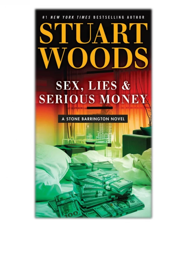 [PDF] Free Download Sex, Lies & Serious Money By Stuart Woods