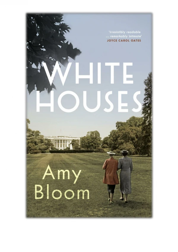 [PDF] Free Download White Houses By Amy Bloom
