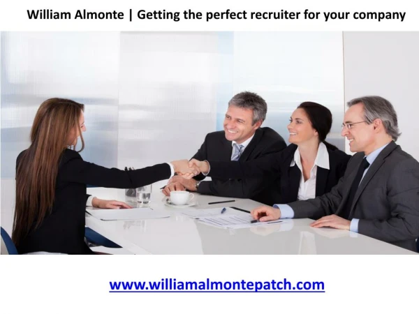 William Almonte Mahwah | Getting the perfect recruiter for your company